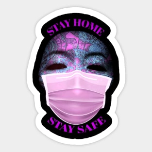 Stay at home stay safe Sticker